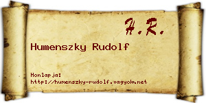 Humenszky Rudolf névjegykártya